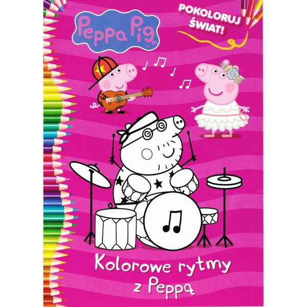 Peppa Pig Pokoloruj świat Część 2 Kolorowe rytmy z Peppą Opracowanie