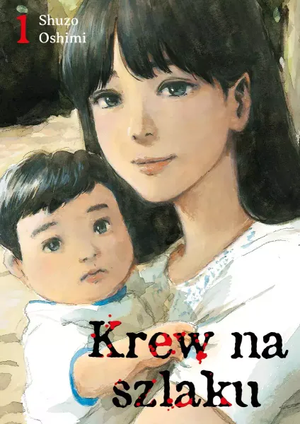 Krew na szlaku. Tom 1 zdjęcie 1