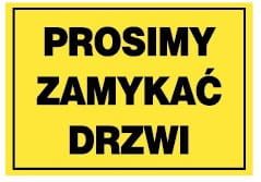 ZI-35 - ZNAK TABLICA - PROSIMY ZAMYKAĆ DRZWI 17X25 na Arena.pl