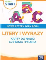 PEWNY START. NOWE CZTERY PORY ROKU LITERY I WYRAZY PRACA ZBIOROWA