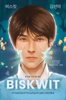 Biskwit. O ludziach kruchych jak ciastka