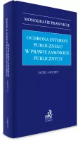 Ochrona interesu publicznego w prawie zamówień publicznych