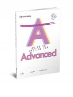 A Guide to Writing for Advanced Ciara FitzGerald