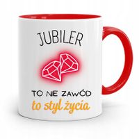 Dla Jubilera Kubek Czerwony To Styl Życia Prezent Z Nadrukiem Ze Zdjęciem