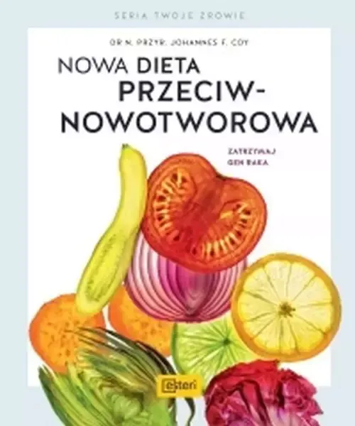 Nowa dieta przeciwnowotworowa. zdjęcie 1