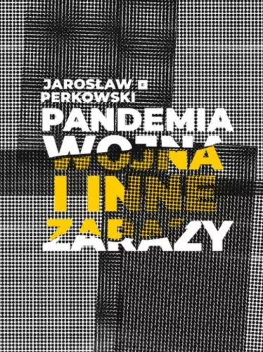 Pandemia, Wojna I Inne Zarazy na Arena.pl