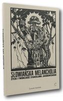 SŁOWIAŃSKA MELANCHOLIA LESZEK GARDEŁA