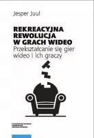 Rekreacyjna rewolucja w grach wideo.