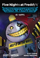 Five Nights at Freddy's: Tales from the Pizzaplex. HAPPS Tom 2