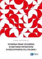 Ochrona praw człowieka w sektorze prywatnym w Rzeczypospolitej Polskiej