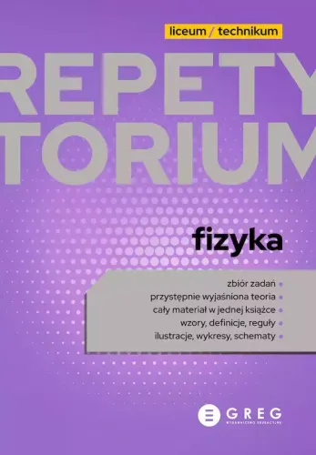 Fizyka. Repetytorium Liceum/Technikum 2023 na Arena.pl