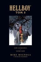 Hellboy T.5 Zew ciemności. Dziki gon Praca zbiorowa