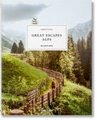 Great Escapes Alps. The Hotel Book (2022) Angelika Taschen