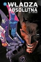 Władza absolutna T.2 Ruch oporu - Mark Waid