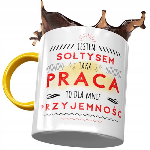 Kubek Żółty Dla Sołtysa Taka Praca To Dla Mnie Z Nadrukiem Ze Zdjęciem na Arena.pl