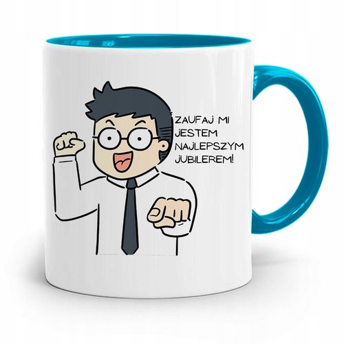 Dla Jubilera Kubek Błękitny Zaufaj Mi Prezent Z Nadrukiem Ze Zdjęciem na Arena.pl