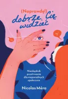 Naprawdę Dobrze Cię Widzieć. Niezbędnik Przetrwania Dla Nieporadnych