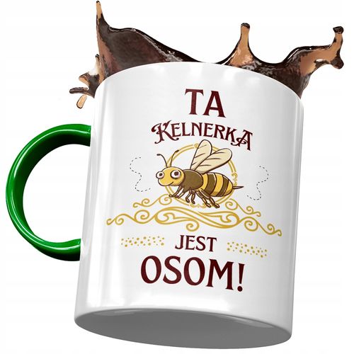 Kubek Zielony Dla Kelnerki Ta Kelnerka Jest Osom Z Nadrukiem Ze Zdjęciem na Arena.pl