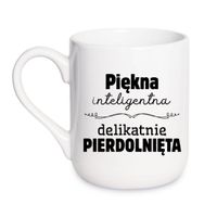 KUBEK „PIĘKNA INTELIGENTNA DELIKATNIE PIERDOLNIĘTA” Wzór - Elegant Coffee 330 ml