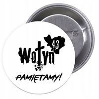 Przypinki buttony patriotyczne Wołyń 1943