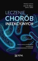 Leczenie chorób infekcyjnych Praca zbiorowa