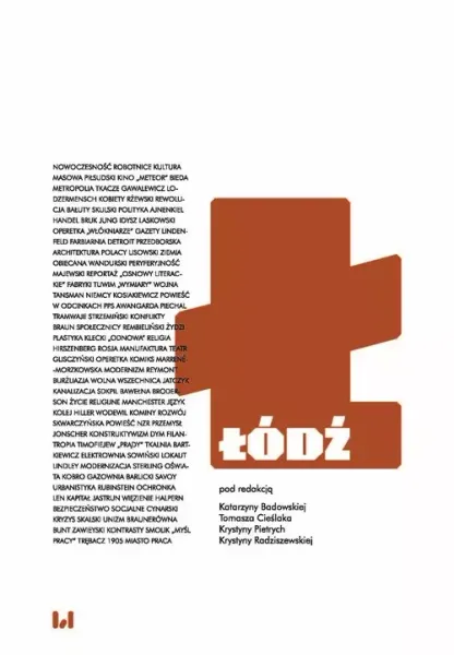 Łódź. Miasto modernistyczne zdjęcie 1