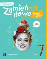 Zamieńmy słowo kl. 7 podręcznik Język polski WSIP praca zbiorowa