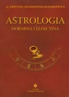 Astrologia horarna i elekcyjna T.7
