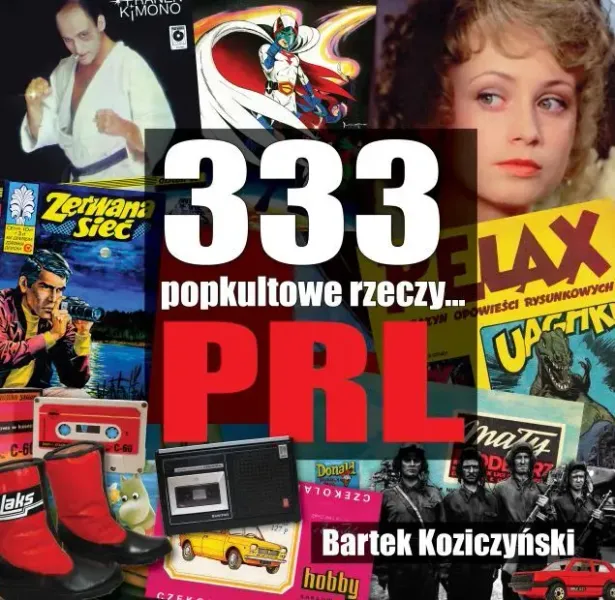 333 Popkultowe rzeczy... PRL zdjęcie 1