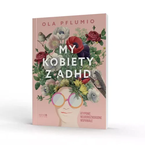 My kobiety z ADHD na Arena.pl