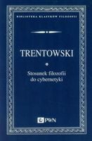 Stosunek filozofii do cybernetyki Trentowski