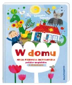 Książka "W domu" - Moja pierwsza encyklopedia polsko-angielska z okienkami