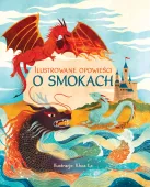 Ilustrowane opowieści o smokach