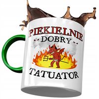 Kubek Zielony Tatuatora Piekielnie Dobry Tatuator Z Nadrukiem Ze Zdjęciem