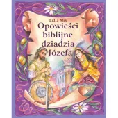 Opowieści biblijne dziadzia Józefa Tom 5
