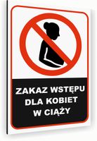 Tabliczka znak informacyjny 20x15 Biała ZAKAZ WSTĘPU KOBIETOM W CIĄŻY