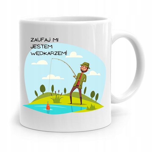 Kubek Prezent Wędkarza Zaufaj Mi Jestem Wędkarzem Z Nadrukiem Ze Zdjęciem na Arena.pl