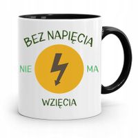 Kubek Czarny Elektryka Bez Napięcia Nie Ma Wzięcia Z Nadrukiem Ze Zdjęciem