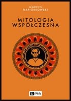 Mitologia współczesna - Marcin Napiórkowski