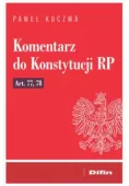 Komentarz do Konstytucji RP art. 77, 78