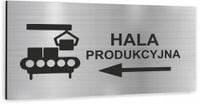 Tablica dibond HALA PRODUKCYJNA Tabliczka informacyjna RÓŻNE WZORY SREBRNA