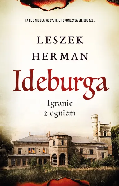 Ideburga. Igranie Z Ogniem zdjęcie 1