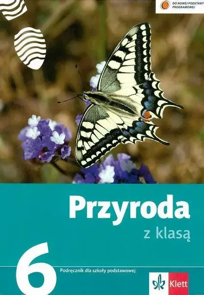 Przyroda z klasą kl. 6 podr Klett - Ewa Frąckowiak, Ewa Gęca, Joanna
