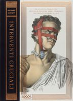 Crucial Interventions: An Illustrated Treatise on the Principles & Practic…