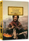 Ludzie Bezdomni (Wydanie Z Opracowaniem I Streszczeniem)