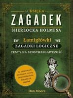 KSIĘGA ZAGADEK SHERLOCKA HOLMESA MOORE DAN KSIĄŻKA