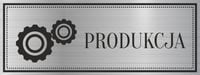 Tabliczka Grawerowana piktogram PRODUKCJA ZAKŁAD