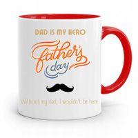 Kubek Czerwony Dla Taty Ojca Dad Is My Hero Z Nadrukiem Ze Zdjęciem