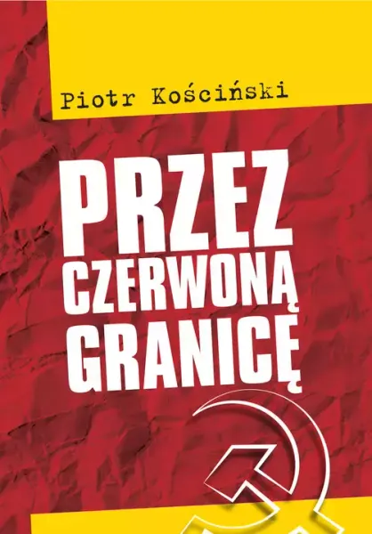 Przez czerwoną granicę zdjęcie 1