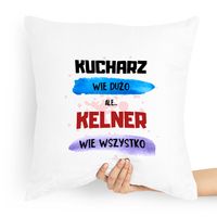 Poduszka Prezent Dla Kelnera Kelner Wie Wszystko Z Nadrukiem Ze Zdjęciem